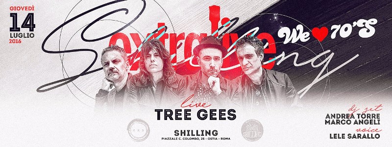 Shilling Ostia - Giovedì 14 Luglio 2016 - Tree Gees Band - giovedì 14 luglio 2016