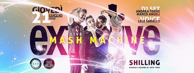 Shilling Ostia - Giovedì 21 Luglio 2016 - Mash Machine Live