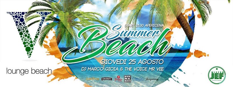 V Lounge Ostia - Giovedi 25 Agosto 2016 - Aperitivo e Discoteca - giovedì 25 agosto 2016