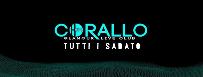 Corallo Ostia Sabato 1 Giugno 2019 - Aperitivo Cena Live Disco