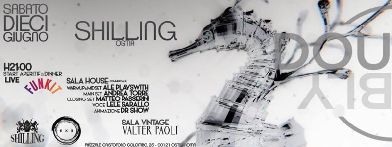 Shilling Ostia Sabato 10 Giugno 2017 - Doubly Apericena e Djset