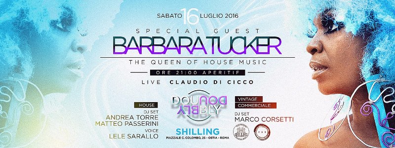 Shilling Ostia - Sabato 16 Luglio 2016 - Doubly Barbara Tucker