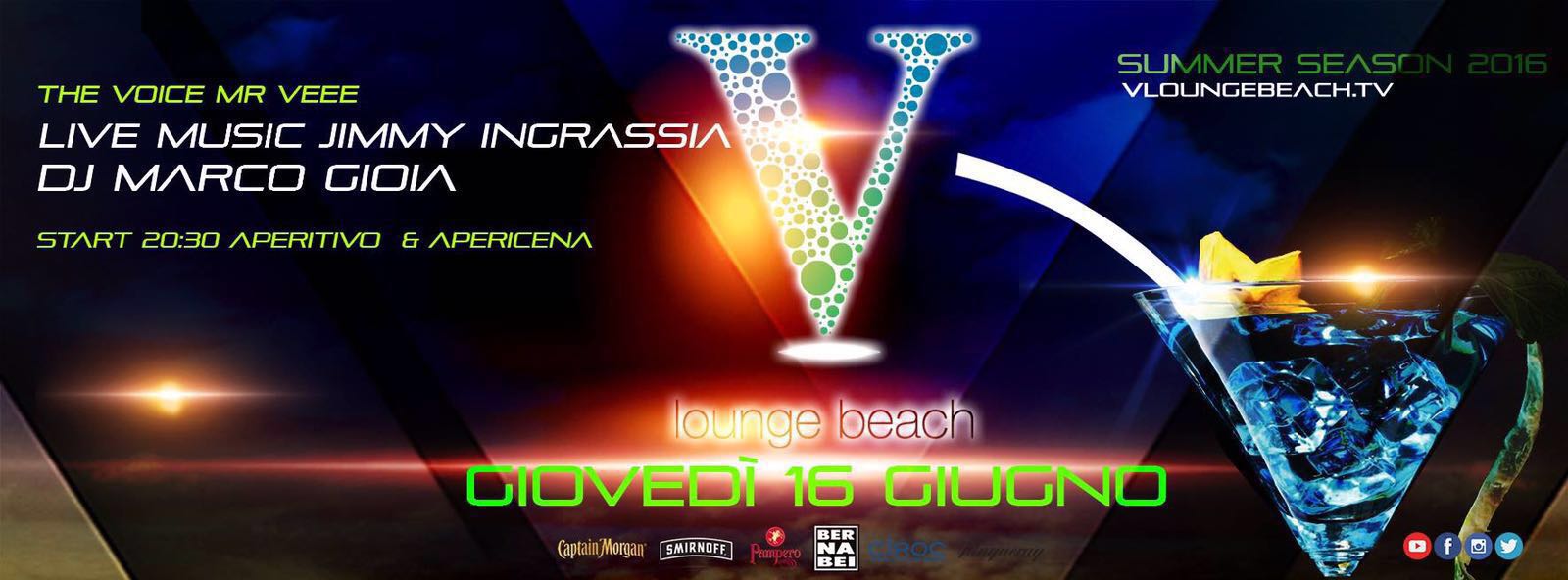 V Lounge Ostia - Giovedi 16 Giugno 2016 - Aperitivo Live Discoteca