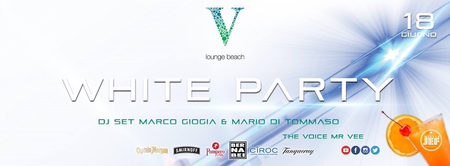 V Lounge Beach - Sabato 18 Giugno 2016 - Aperitivo e Discoteca - sabato 18 giugno 2016